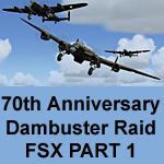 FSX Dambuster 70th Anniversary Celebration PART 1 TRAINING 