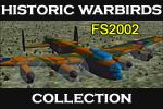 FS2002
                  The Historic Warbirds Collection.