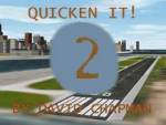 QUICKEN
                  IT!