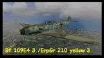 Bf
                  109E-4 3./ErpGr 210 yellow 3 Battle of Britain summer 1940 