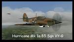 CFS2
                  FS Hurricane Mk 1a 85 Sqn Battle of France