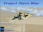 FSX
                  F117 Nighthawk 'Have Blue Camo'