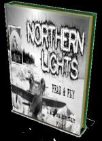 Northern Lights..E-Pulp Short Story and FLIGHT