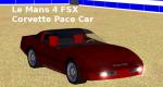 Le Mans 4 FSX Corvette Pace Car